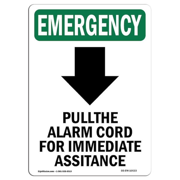 Safety Sign, OSHA EMERGENCY, 5" Height, Pull The Alarm Cord, Portrait, 10PK